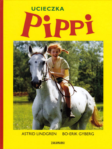 Ucieczka Pippi - Astrid Lindgren