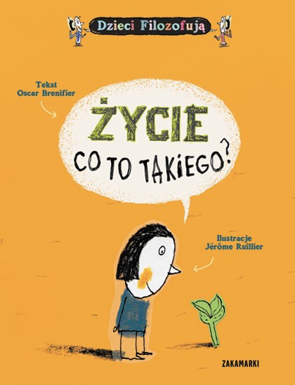 Życie, co to takiego? – Oscar Brenifier